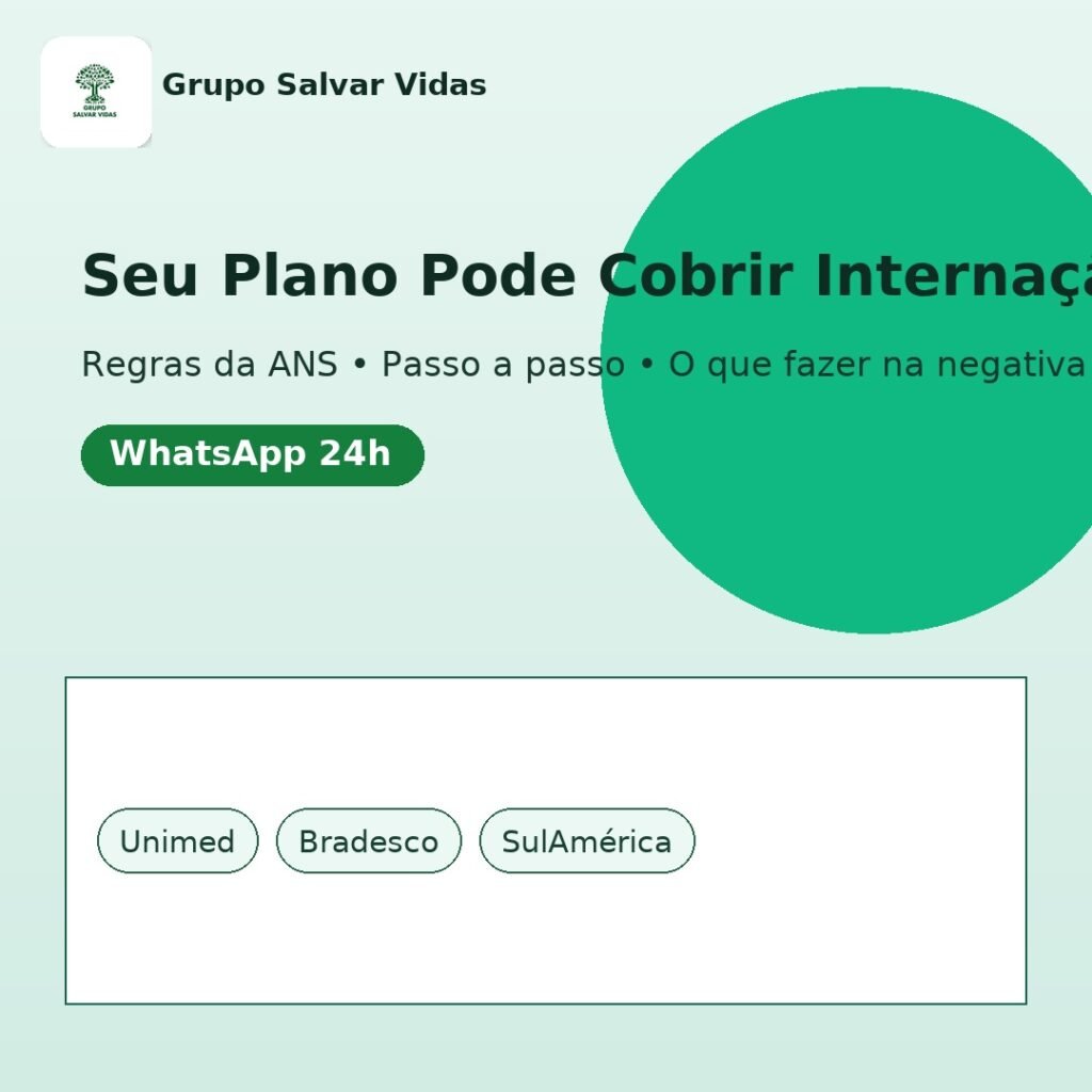 Capa de carrossel em degradê verde com logo do Grupo Salvar Vidas, título “Seu plano pode cobrir internação psiquiátrica”, linha “Regras da ANS • Passo a passo • O que fazer na negativa” e selo “WhatsApp 24h”.